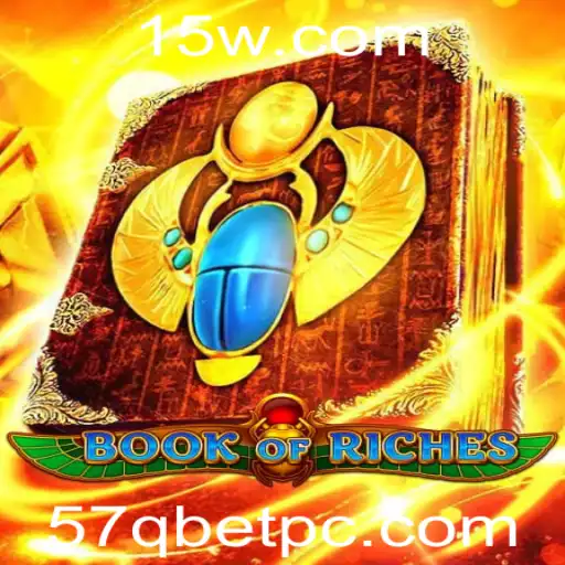 57Qbet - Explorando o Fascinante Mundo de BookofRiches: Um Guia Completo