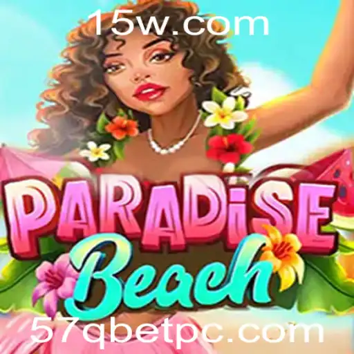 Descubra o Fascinante Mundo de ParadiseBeach e a Revolução 57Qbet