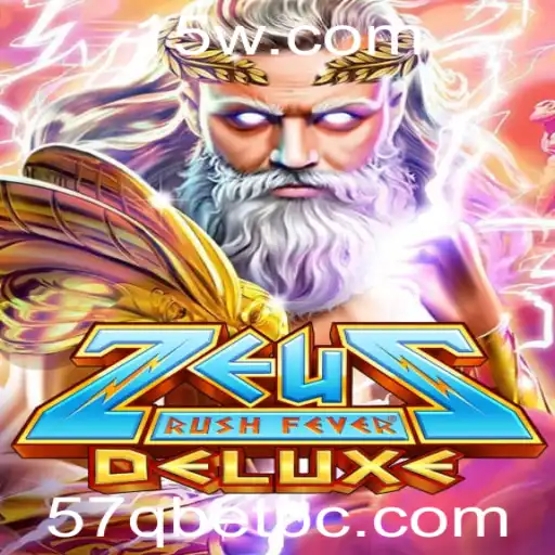 Descubra o Universo do Jogo ZeusRushFeverDeluxe: Uma Jornada Épica