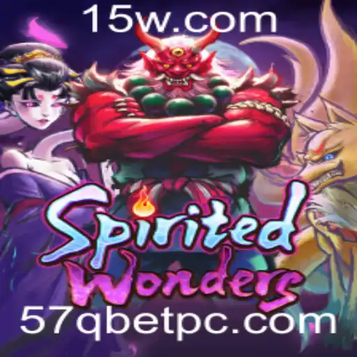 57Qbet - SpiritedWonders: Explorando o Fascinante Mundo do Jogo e as Regras Inovadoras