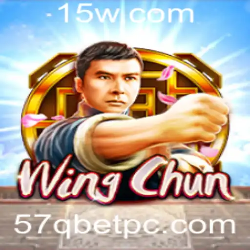 Descobrindo o Mundo do Jogo WingChun: Uma Nova Oportunidade de Entretenimento com 57Qbet